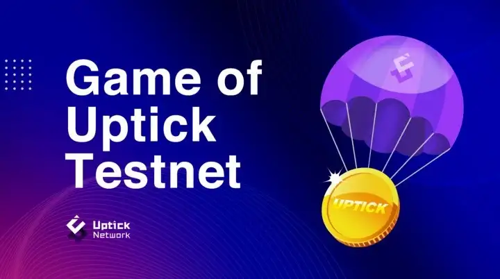 Game of Uptick | Incentivized Testnet Program